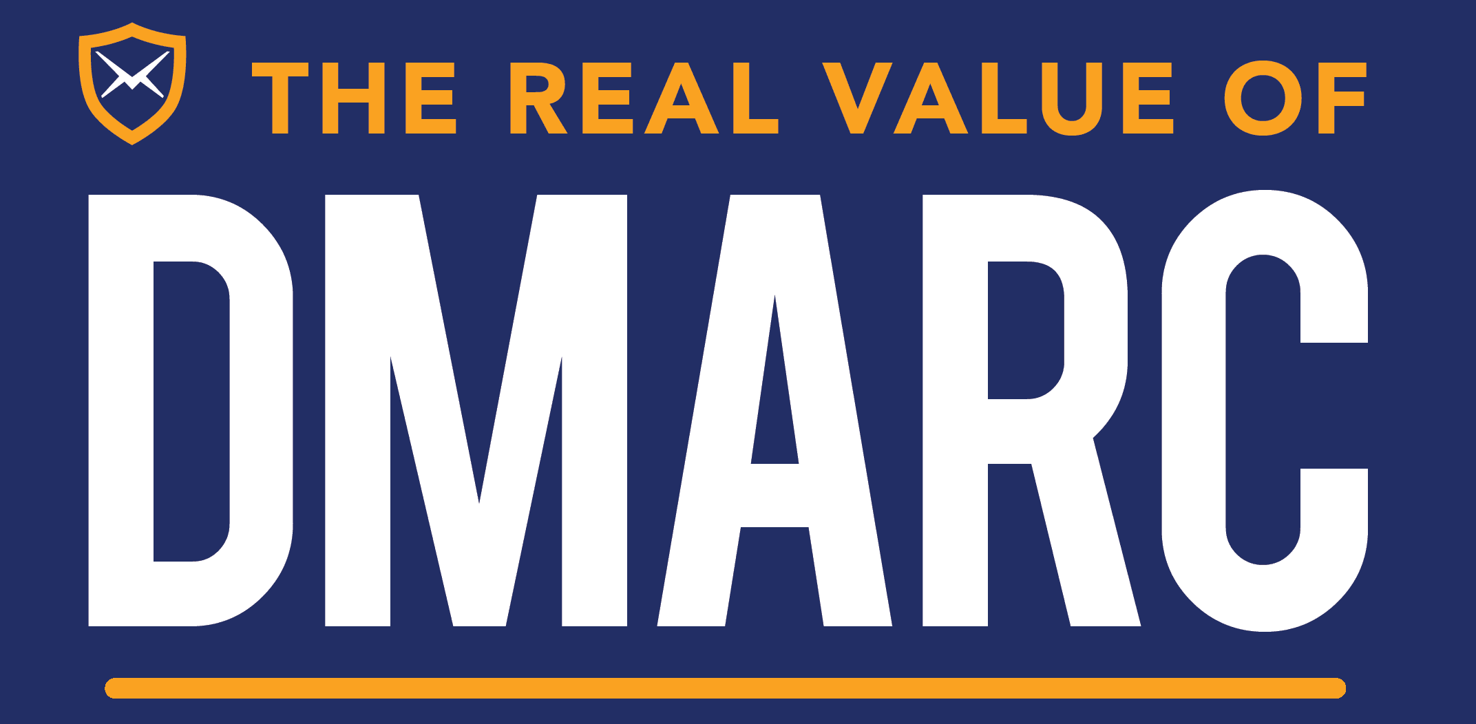 The real value of dmarc