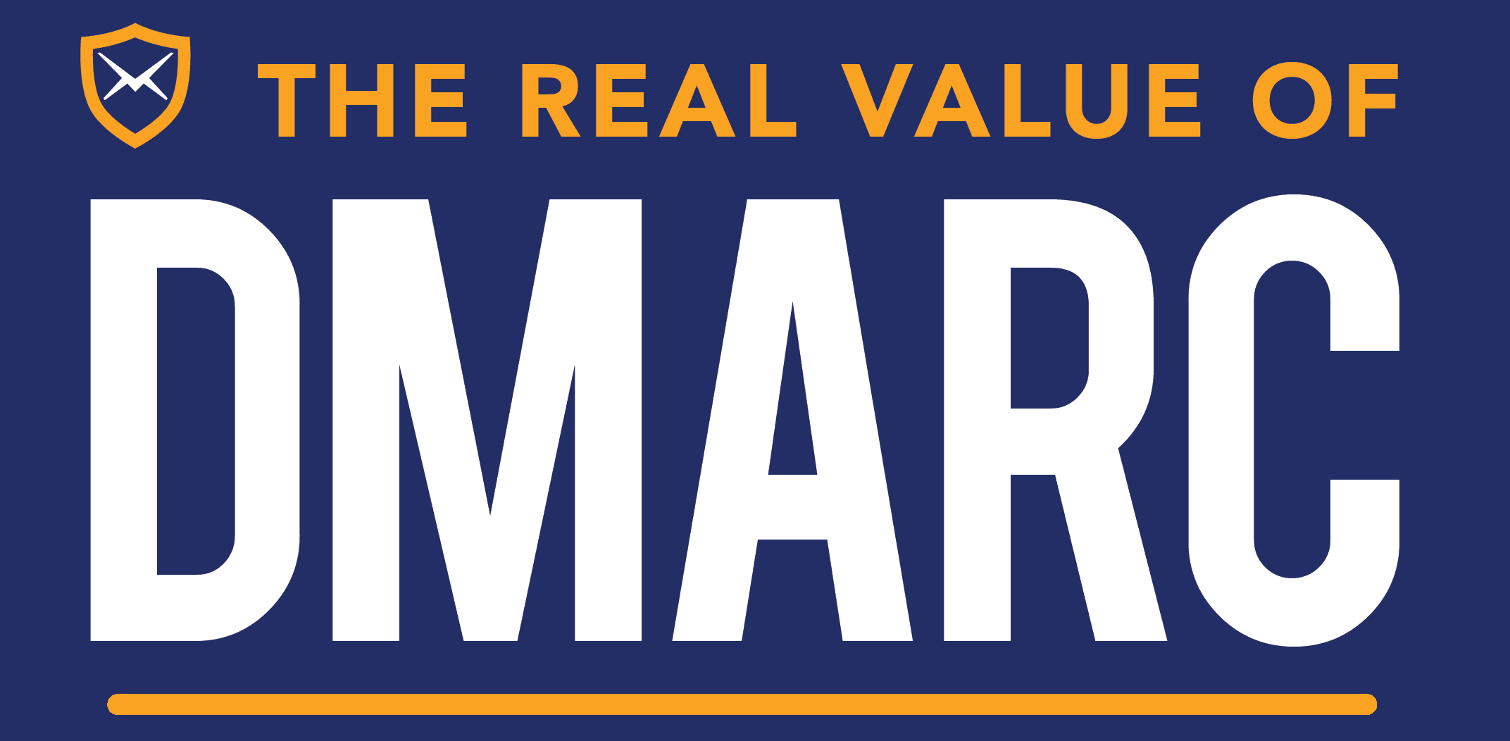 Proving-the-Value-of-DMARC_Featured-Image The real value of dmarc