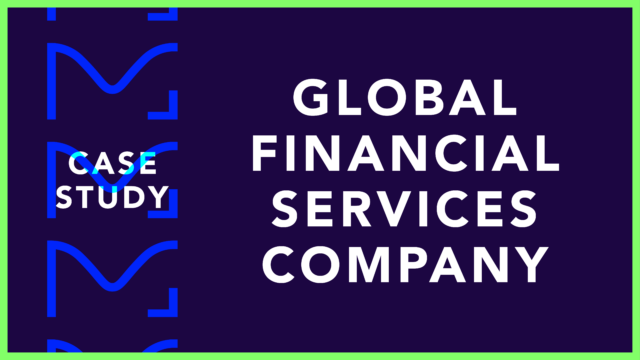 global financial services company case study