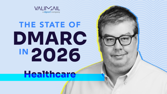 2026 State of DMARC Report Healthcare