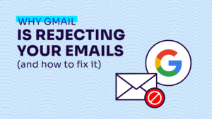 GmailRejectingEmails