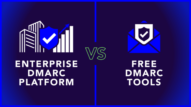 Enterprise vs Free DMARC tools