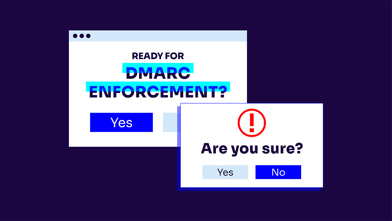 Warning signs your org isn't ready for DMARC enforcement